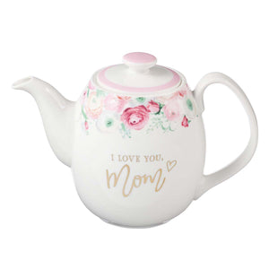 I Love You Mom Teapot